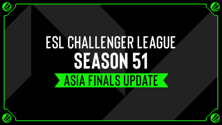 ESL Challenger League - Season 51 - Asia Finals update